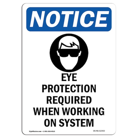OSHA Notice Sign, Eye Protection Required With Symbol, 5in X 3.5in Decal